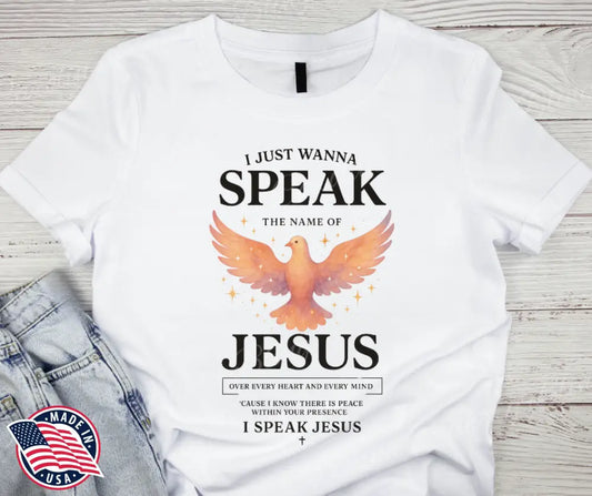 Speak the Name of Jesus - Multi Small / Short Shirt