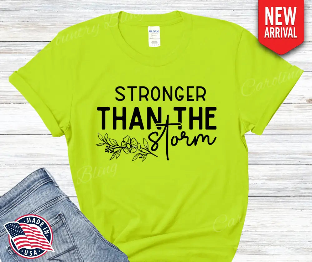 Stronger Than The Storm – Multi Shirt