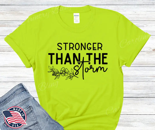 Stronger Than The Storm – Multi Shirt