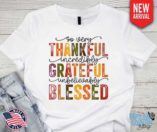 Thankful Grateful Blessed – Multi Shirt