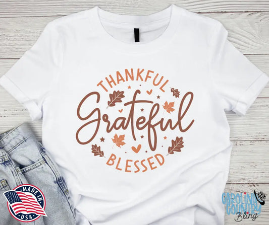 Thankful Grateful Blessed – White Shirt