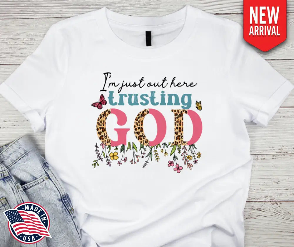 Trust God – Multi Shirt
