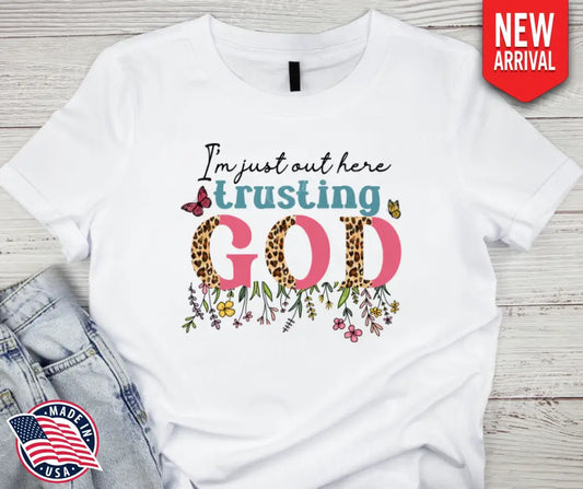 Trust God – Multi Shirt
