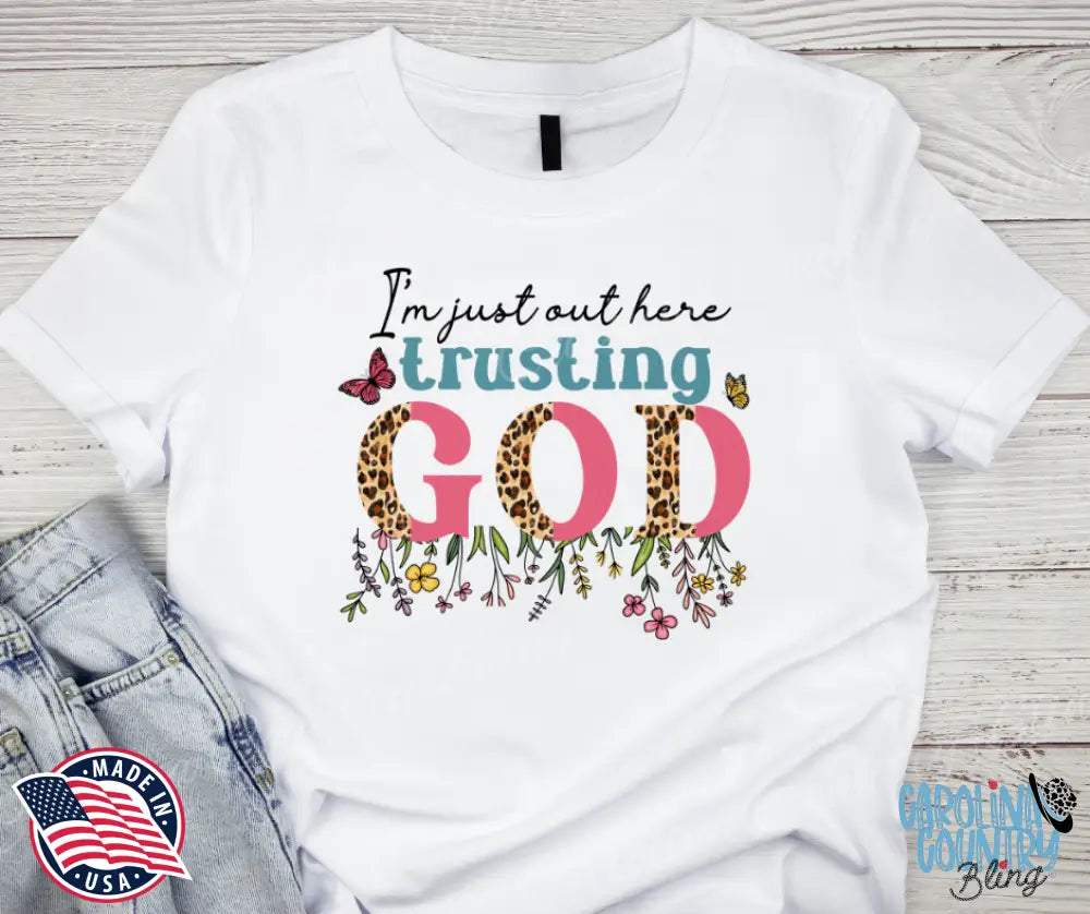 Trust God – Multi Shirt