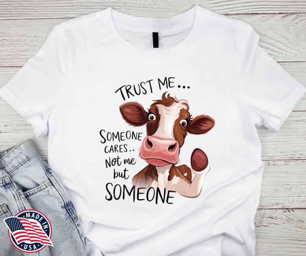 Trust Me – White Small / Short Shirt