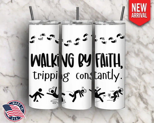 Walking By Faith – White Tumbler