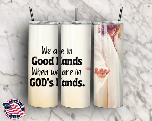 We Are In God’s Hands – White Tumbler