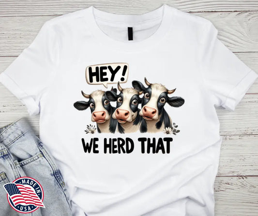 We Herd That – Multi Shirt