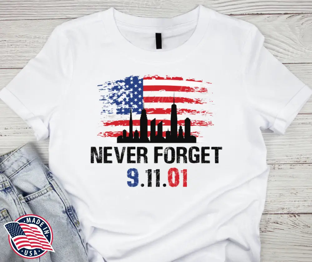 We Will Never Forget - Multi Small / Short Shirt