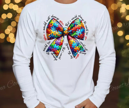 Would Not Change You – White Small / Long Shirt
