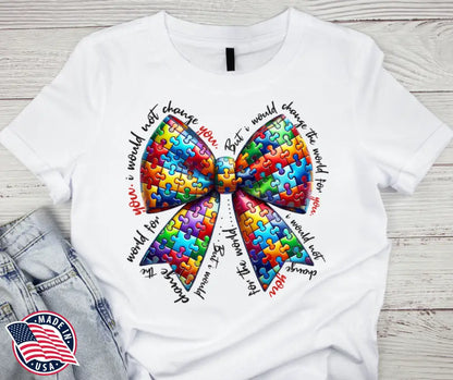 Would Not Change You – White Small / Short Shirt