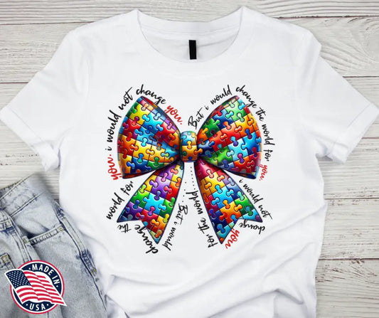 Would Not Change You – White Small / Short Shirt
