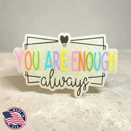 You are Enough - Multi Home Fragrance