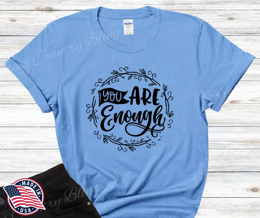 You Are Enough – Multi Small / Blue Shirt