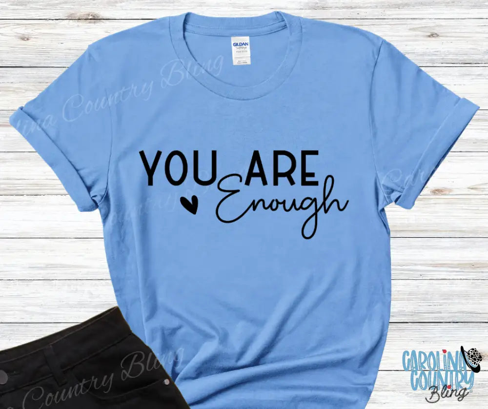 You Are Enough – Multi Shirt