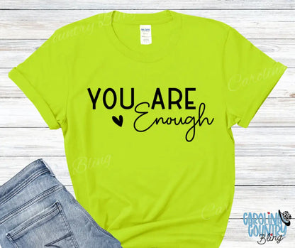 You Are Enough – Multi Shirt