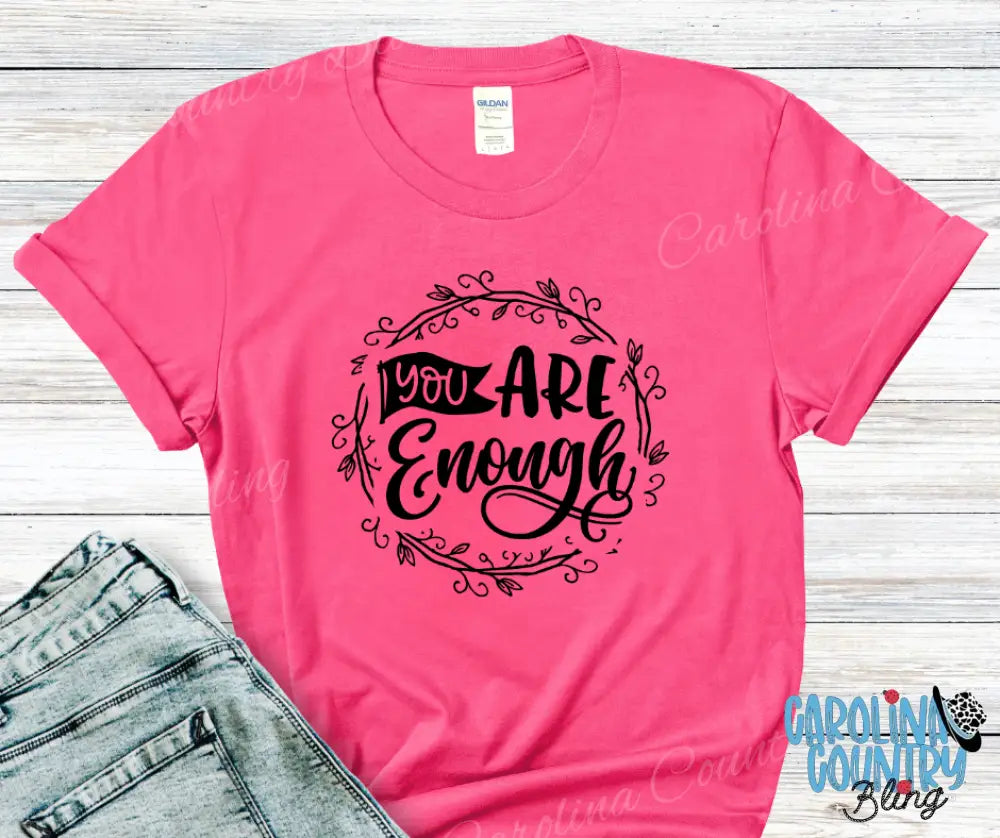 You Are Enough – Multi Small / Pink Shirt