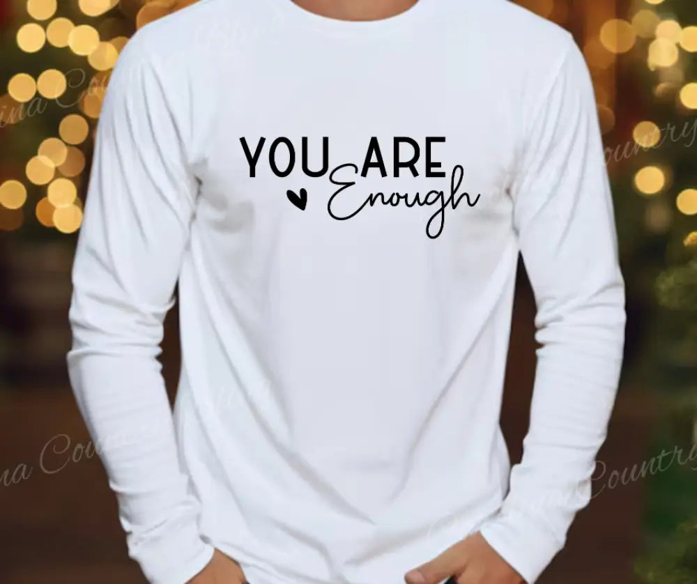 You Are Enough – Multi Shirt