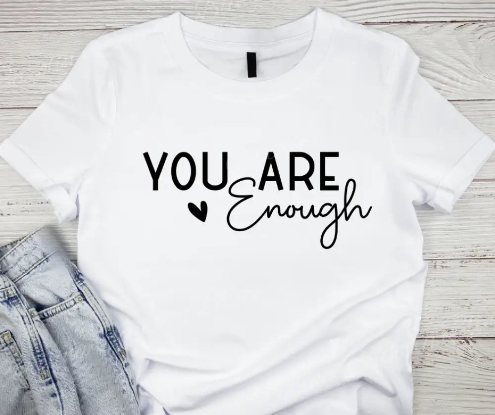 You Are Enough – Multi Shirt
