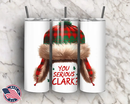 You Serious Clark? - Multi Tumbler