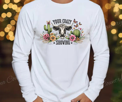 Your Crazy – Multi Small / Long Shirt