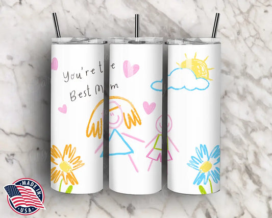 You’re The Best Mom – Multi Tumbler